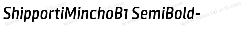 ShipportiMinchoB1 SemiBold字体转换